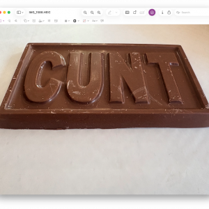novelty chocolate with message 'cunt'